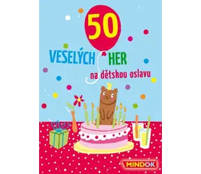 Mindok 50 Veselých hier na detskú oslavu