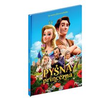 PYŠNÁ PRINCEZNA - Knižka na motívy filmovej rozprávky