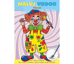 AKIM Omaľovánka Klauni / Maľuj vodou podľa farebných bodiek / A5
