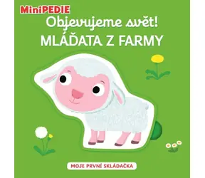 Svojtka & Co. MiniPÉDIA Objavujeme svet! Mláďatá z farmy / od 12 mesiacov