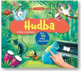 Svojtka & Co. Moja zvuková knižka Hudba / od 3 let