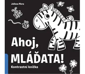 Svojtka & Co. Ahoj mláďatá! / od narodenia
