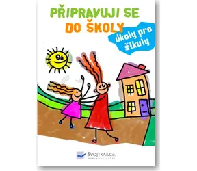 Svojtka & Co. Pripravujem sa do školy - úlohy pre šikuly