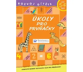 Svojtka & Co. Úlohy pre prváčikov od 5-6 rokov / od 5 rokov