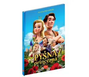 PYŠNÁ PRINCEZNA - Knižka na motívy filmovej rozprávky