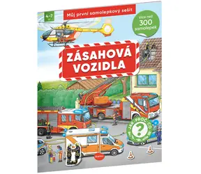 Môj prvý samolepkový zošit - ZÁSAHOVÉ VOZIDLÁ