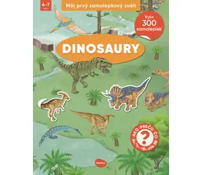 Môj prvý samolepkový zošit - DINOSAURY