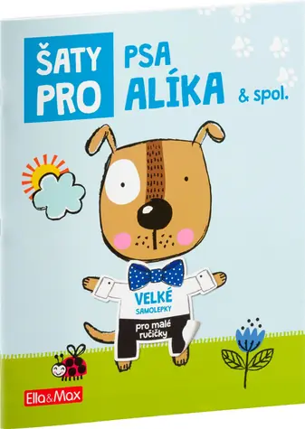 Presco Group Ella&amp;Max Šaty pre PSA ALÍKA - Kniha samolepiek / Jazyková verzia: CZ / od 3 rokov