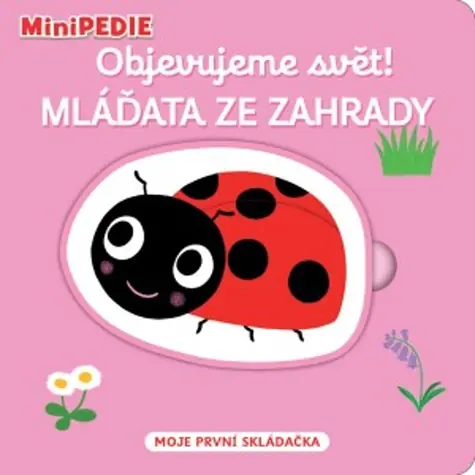 Svojtka & Co. MiniPÉDIA Objavujeme svet! Mláďatá zo záhrady / od 12 mesiacov