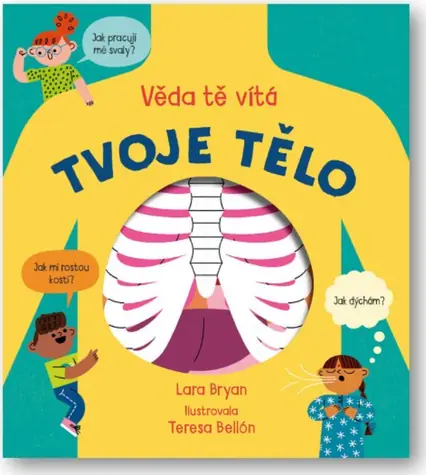 Svojtka & Co. Tvoje telo - Veda ťa víta / od 3 rokov