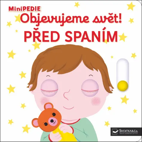 Svojtka & Co. MiniPÉDIA Objavujeme svet! Pred spaním / od 12 mesiacov