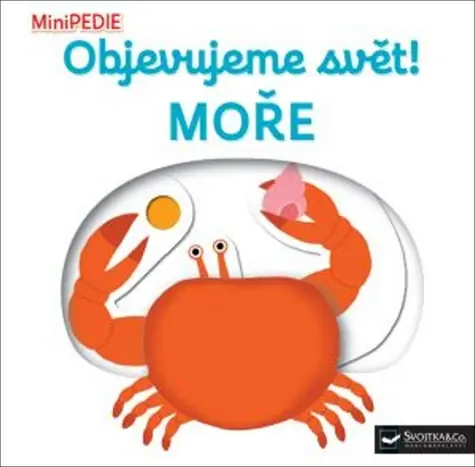 Svojtka & Co. MiniPÉDIA Objavujeme svet! More / od 12 mesiacov